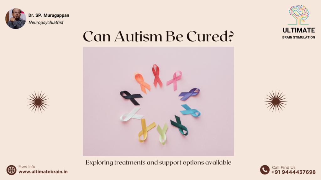 Can Autism Be Cured?